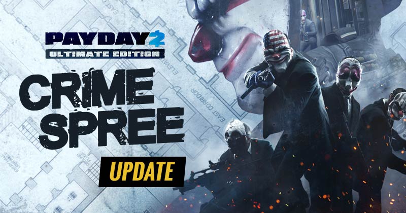 Payday 2 Free Crime Spree