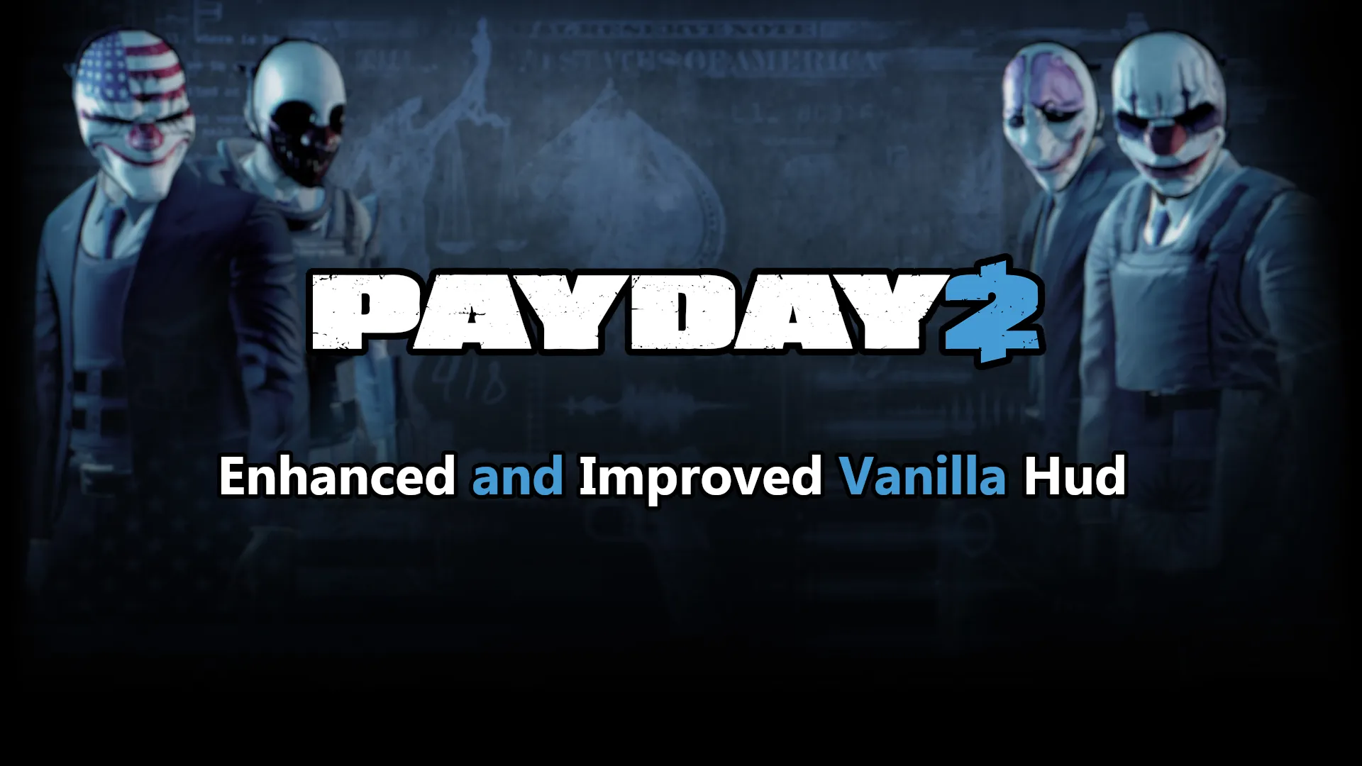 Payday 2 Enhanced Vanilla HUD
